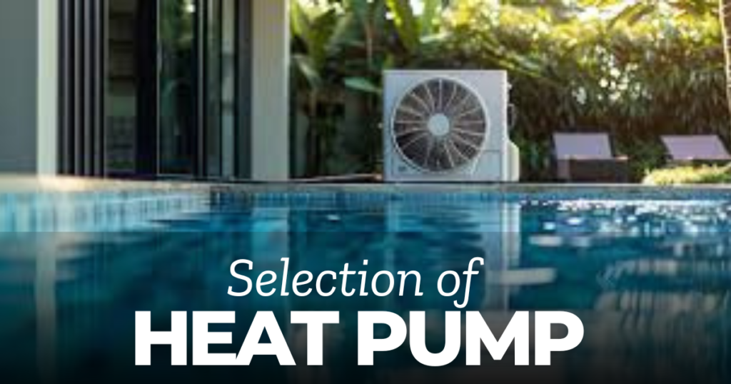 selection of heat pump for pool heating