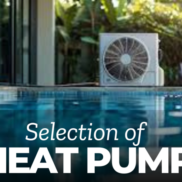 Selection of Heat Pump for Pool Heating | Best Heat Pump for you pools | Aqvastar